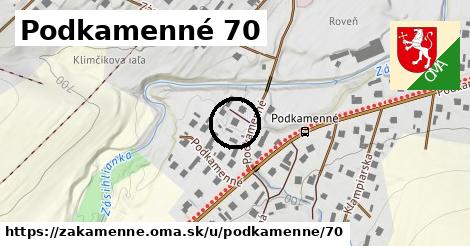 Podkamenné 70, Zákamenné