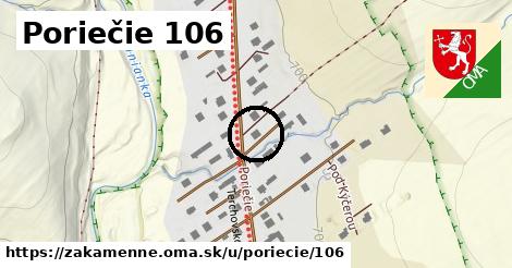 Poriečie 106, Zákamenné