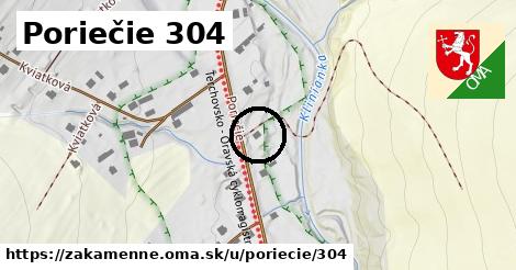 Poriečie 304, Zákamenné