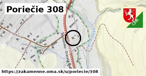 Poriečie 308, Zákamenné