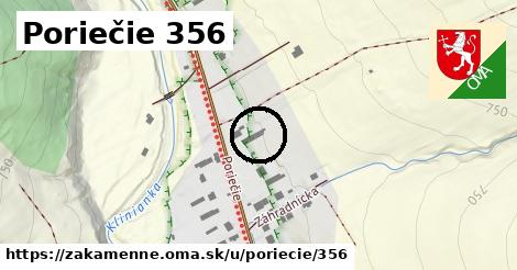 Poriečie 356, Zákamenné