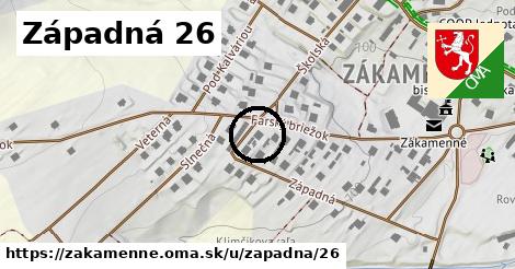 Západná 26, Zákamenné