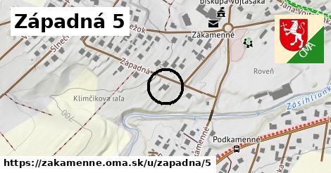 Západná 5, Zákamenné