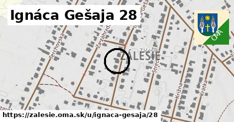 Ignáca Gešaja 28, Zálesie