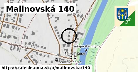 Malinovská 140, Zálesie