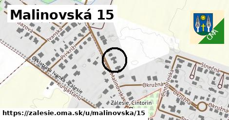 Malinovská 15, Zálesie