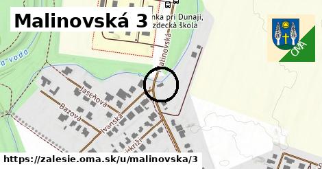 Malinovská 3, Zálesie