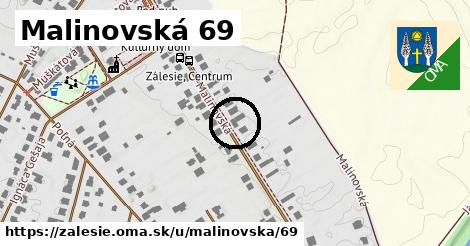 Malinovská 69, Zálesie