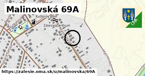 Malinovská 69A, Zálesie