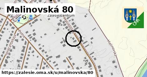 Malinovská 80, Zálesie