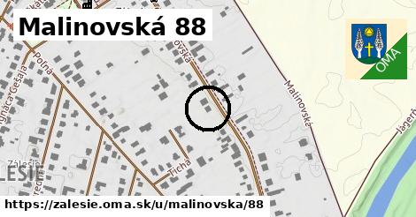 Malinovská 88, Zálesie