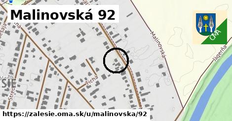 Malinovská 92, Zálesie