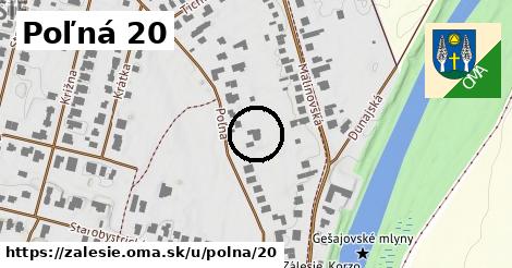 Poľná 20, Zálesie