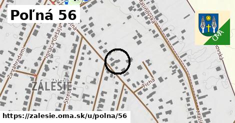 Poľná 56, Zálesie