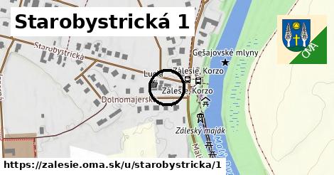 Starobystrická 1, Zálesie