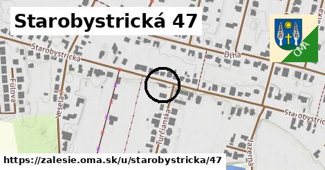 Starobystrická 47, Zálesie