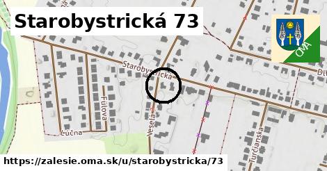 Starobystrická 73, Zálesie