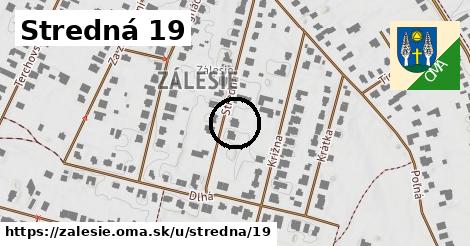 Stredná 19, Zálesie