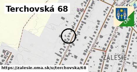 Terchovská 68, Zálesie