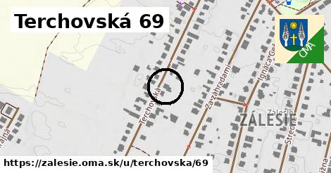 Terchovská 69, Zálesie