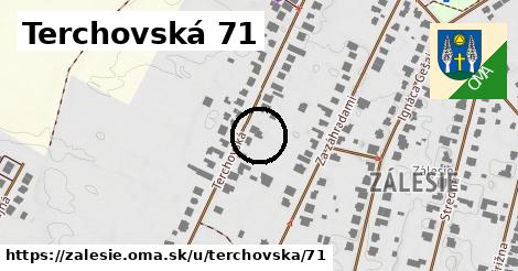 Terchovská 71, Zálesie