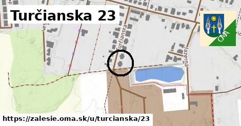 Turčianska 23, Zálesie