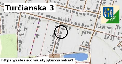 Turčianska 3, Zálesie