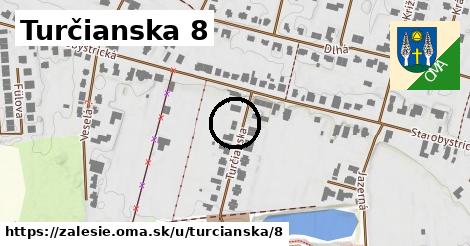 Turčianska 8, Zálesie