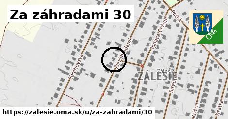 Za záhradami 30, Zálesie