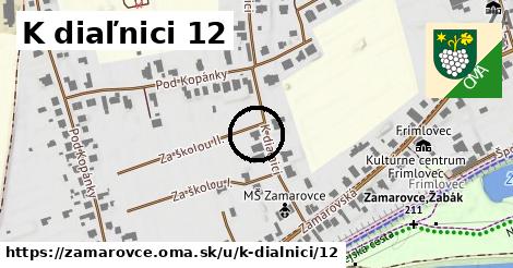 K diaľnici 12, Zamarovce