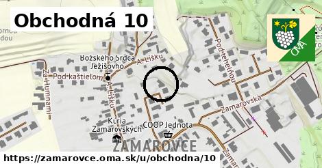 Obchodná 10, Zamarovce