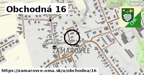 Obchodná 16, Zamarovce