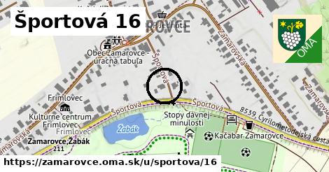 Športová 16, Zamarovce
