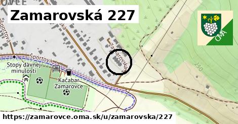 Zamarovská 227, Zamarovce