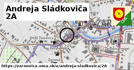 Andreja Sládkoviča 2A, Žarnovica