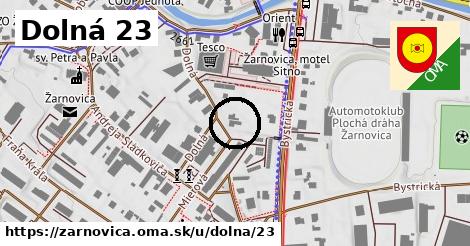 Dolná 23, Žarnovica