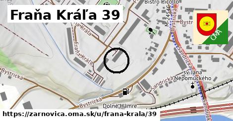 Fraňa Kráľa 39, Žarnovica