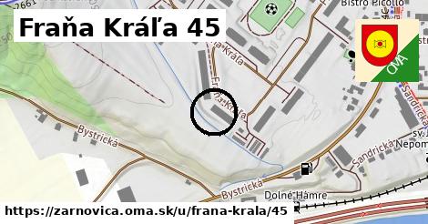 Fraňa Kráľa 45, Žarnovica