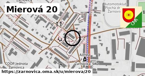 Mierová 20, Žarnovica