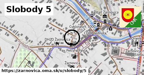 Slobody 5, Žarnovica