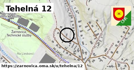 Tehelná 12, Žarnovica