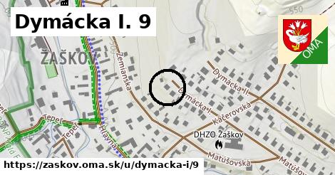 Dymácka I. 9, Žaškov