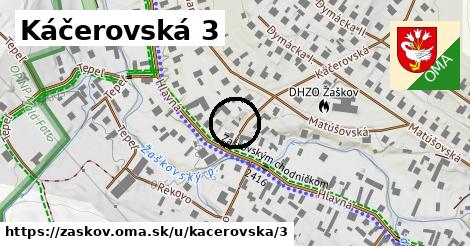Káčerovská 3, Žaškov