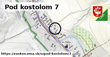 Pod kostolom 7, Žaškov