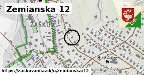 Zemianska 12, Žaškov