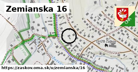 Zemianska 16, Žaškov