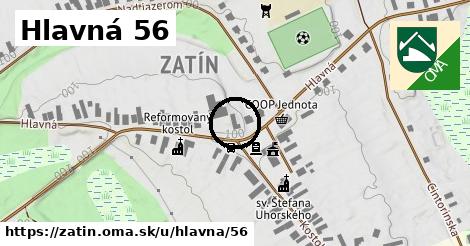 Hlavná 56, Zatín