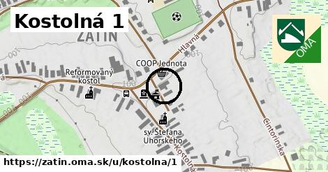 Kostolná 1, Zatín