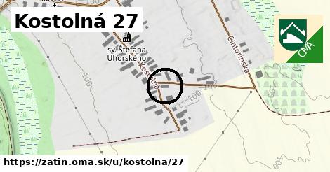 Kostolná 27, Zatín