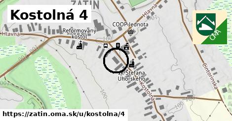 Kostolná 4, Zatín